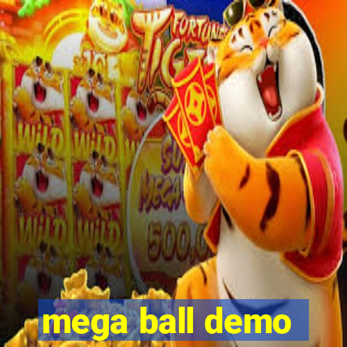 mega ball demo